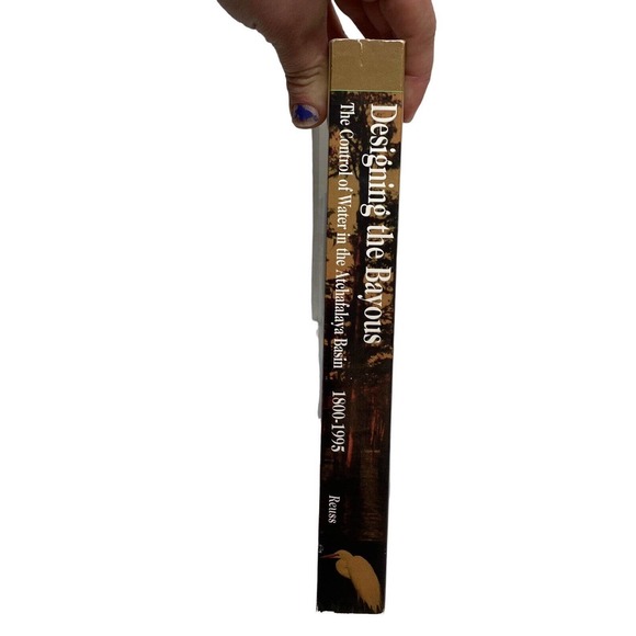 Designing the Bayous : The Control of Water in the Atchafalaya Basin, 1800-1995 - Picture 4 of 10